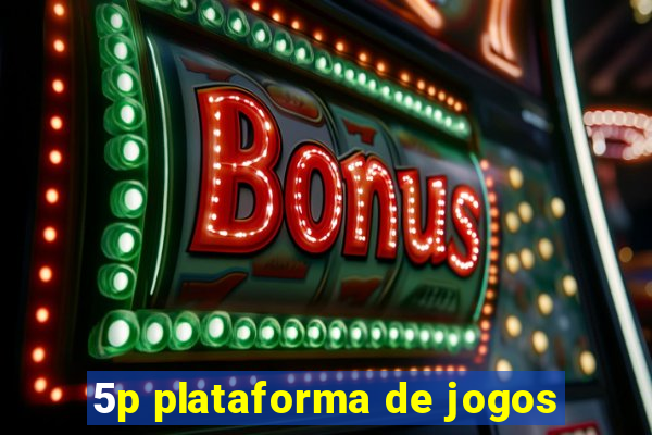 5p plataforma de jogos